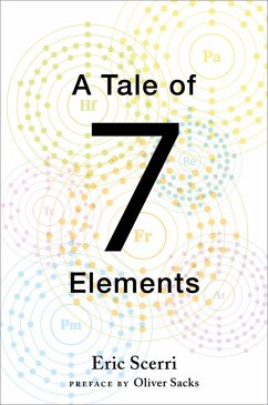 A Tale of Seven Elements (eBook, PDF) - Scerri, Eric