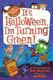 My Weird School Special: It's Halloween, I'm Turning Green! (eBook, ePUB)