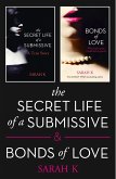 The Secret Life of a Submissive and Bonds of Love: 2-book BDSM Erotica Collection (eBook, ePUB)
