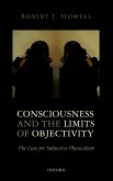 Consciousness and the Limits of Objectivity (eBook, PDF)
