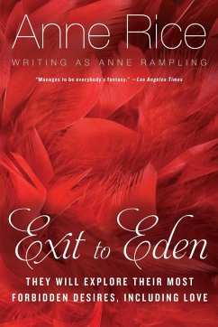 Exit to Eden (eBook, ePUB) - Rice, Anne; Rampling, Anne