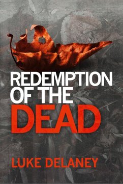 Redemption of the Dead (eBook, ePUB) - Delaney, Luke