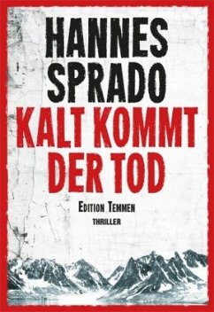 Kalt kommt der Tod - Sprado, Hannes