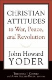 Christian Attitudes to War, Peace, and Revolution (eBook, ePUB)