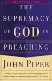 Supremacy of God in Preaching (eBook, ePUB)