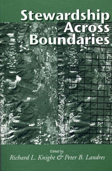 Stewardship Across Boundaries (eBook, ePUB) Stewardship Across Boundaries (eBook, ePUB)