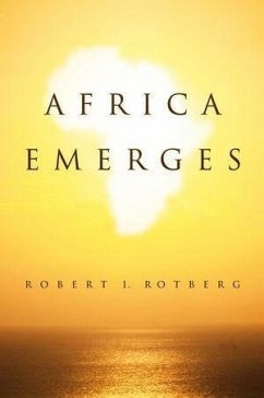 Africa Emerges (eBook, ePUB) - Rotberg, Robert