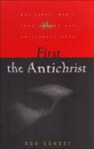 First the Antichrist (eBook, ePUB)