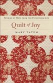 Quilt of Joy (eBook, ePUB) Quilt of Joy (eBook, ePUB)
