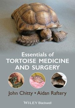 Essentials of Tortoise Medicine and Surgery (eBook, PDF) - Chitty, John; Raftery, Aidan