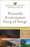 Proverbs, Ecclesiastes, Song of Songs (Understanding the Bible Commentary Series) (eBook, ePUB)