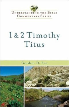 1 & 2 Timothy, Titus (Understanding the Bible Commentary Series) (eBook, ePUB) - Fee, Gordon D.