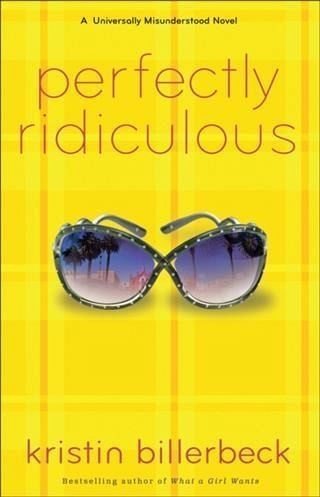 Perfectly Ridiculous (My Perfectly Misunderstood Life Book #3) (eBook, ePUB) Perfectly Ridiculous (My Perfectly Misunderstood Life Book #3) (eBook, ePUB)