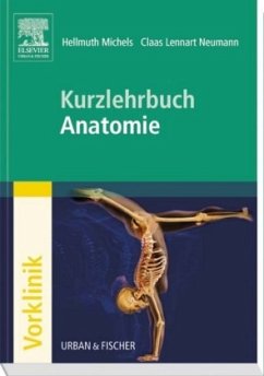 Kurzlehrbuch Anatomie - Michels, Hellmuth;Neumann, Claas L.