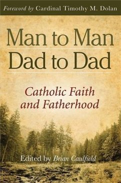 Cover Man to Man, Dad to Dad: Catholic Faith and Fatherhood (eBook, PDF)