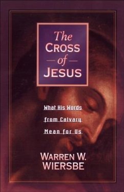 Cross of Jesus (eBook, ePUB) - Wiersbe, Warren W.