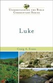 Luke (Understanding the Bible Commentary Series) (eBook, ePUB) Luke (Understanding the Bible Commentary Series) (eBook, ePUB)