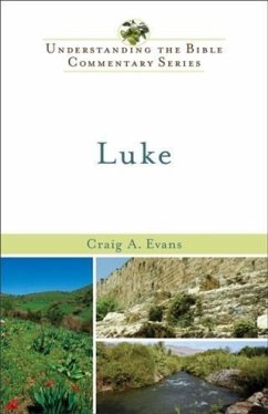 Luke (Understanding the Bible Commentary Series) (eBook, ePUB) - Evans, Craig A.