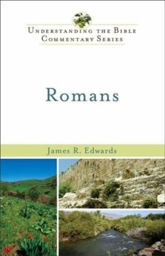 Romans (Understanding the Bible Commentary Series) (eBook, ePUB) - Edwards, James R.
