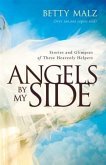 Angels by My Side (eBook, ePUB) Angels by My Side (eBook, ePUB)