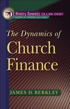 Dynamics of Church Finance (Ministry Dynamics for a New Century) (eBook, ePUB) - Berkley, James D.