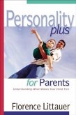 Personality Plus for Parents (eBook, ePUB)