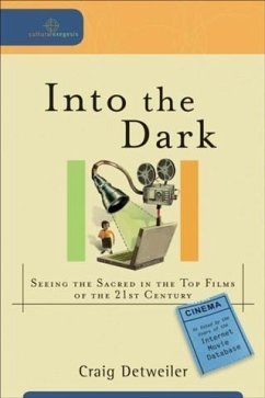 Into the Dark (Cultural Exegesis) (eBook, ePUB)