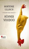 Hühner Voodoo (eBook, ePUB)
