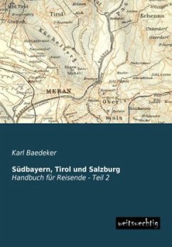 Südbayern, Tirol und Salzburg - Baedeker, Karl