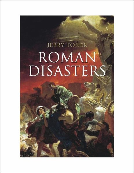 Roman Disasters (eBook, ePUB) Roman Disasters (eBook, ePUB)
