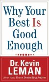 Why Your Best Is Good Enough (eBook, ePUB)