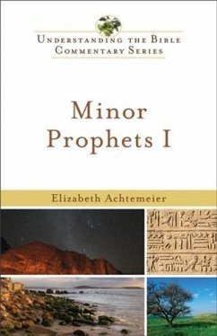 Minor Prophets I (Understanding the Bible Commentary Series) (eBook, ePUB) - Achtemeier, Elizabeth