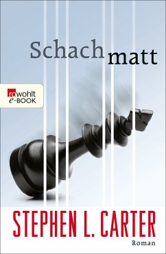 Schachmatt (eBook, ePUB) - Carter, Stephen L.