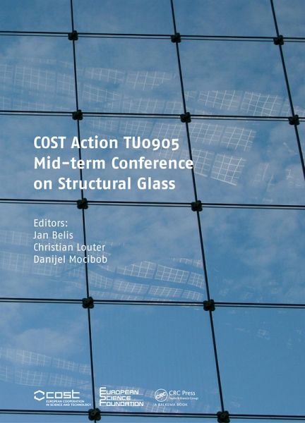 COST Action TU0905 Mid-term Conference on Structural Glass (eBook, PDF) COST Action TU0905 Mid-term Conference on Structural Glass (eBook, PDF)