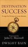 Destination Success (eBook, ePUB) Destination Success (eBook, ePUB)