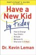 Have a New Kid By Friday Participant's... - Bild 1