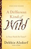 Different Kind of Wild (eBook, ePUB)