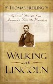 Walking with Lincoln (eBook, ePUB)