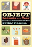 Object Lessons for a Year (Object Lesson Series) (eBook, ePUB)
