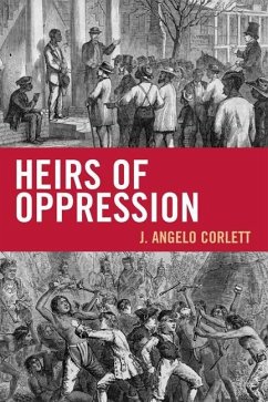 Heirs of Oppression (eBook, ePUB) - Corlett, Angelo J.