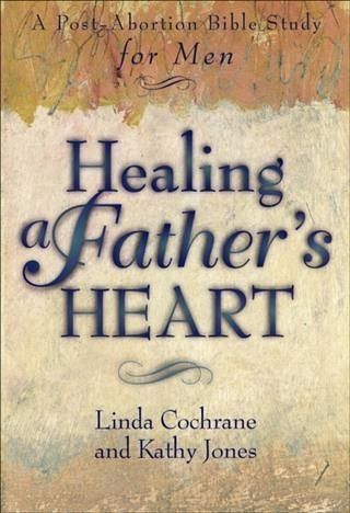 Healing a Father's Heart (eBook, ePUB) Healing a Father's Heart (eBook, ePUB)