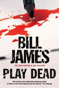 Play Dead (eBook, ePUB) - James, Bill