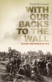 With Our Backs to the Wall (eBook, ePUB)