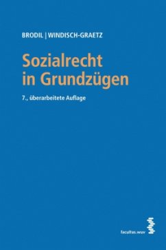 Sozialrecht in Grundzügen - Brodil, Wolfgang;Windisch-Graetz, Michaela