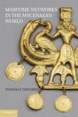 Maritime Networks in the Mycenaean World (eBook, PDF)