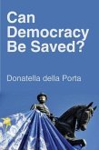Can Democracy Be Saved? (eBook, ePUB)