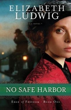 Cover No Safe Harbor (Edge of Freedom Book #1) (eBook, ePUB)
