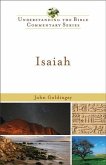 Isaiah (Understanding the Bible Commentary Series) (eBook, ePUB) Isaiah (Understanding the Bible Commentary Series) (eBook, ePUB)