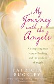 My Journey with the Angels (eBook, ePUB)