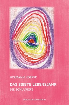 Das siebte Lebensjahr - Koepke, Hermann